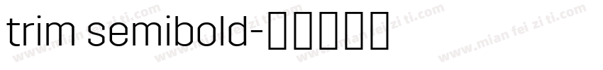 trim semibold字体转换
